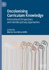 Decolonising Curriculum Knowledge