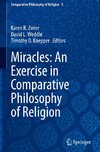 Miracles: An Exercise in Comparative Philosophy of Religion