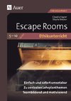 Escape Rooms für den Ethikunterricht 5-10