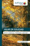 HILAR EN SOLEDAD