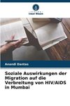 Soziale Auswirkungen der Migration auf die Verbreitung von HIV/AIDS in Mumbai