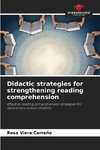 Didactic strategies for strengthening reading comprehension