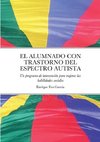 EL ALUMNADO CON TRASTORNO DEL ESPECTRO AUTISTA