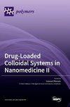 Drug-Loaded Colloidal Systems in Nanomedicine II