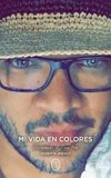 My Vida En Colores