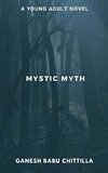 MYSTIC MYTH