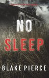 No Sleep (A Valerie Law FBI Suspense Thriller-Book 4)