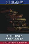 All Things Considered (Esprios Classics)