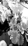 Loose Leaf For Two