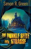 Die dunkle Seite der Straße