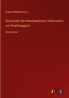 Geschichte der Amerikanischen Kolonisation und Unahängigkeit