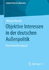 Objektive Interessen in der deutschen Außenpolitik