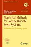 Numerical Methods for Solving Discrete Event Systems