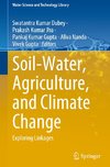 Soil-Water, Agriculture, and Climate Change