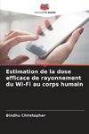 Estimation de la dose efficace de rayonnement du Wi-Fi au corps humain