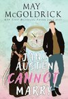 Jane Austen Cannot Marry!