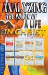 The Power of a Life in Christ