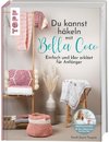 Du kannst häkeln mit Bella Coco