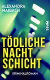 Tödliche Nachtschicht