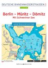 Berlin - Müritz - Dömitz / Mit Schweriner See