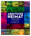 Abenteuer Heimat