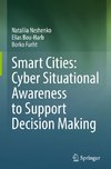 Smart Cities: Cyber Situational Awareness to Support Decision Making