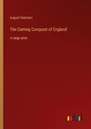 The Coming Conquest of England