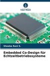 Embedded Co-Design für Echtzeitbetriebssysteme