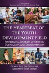 The Heartbeat of the Youth Development Field