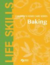 Children's Home Care Series - Baking