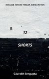 12 SHORTS