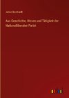 Aus Geschichte, Wesen und Tätigkeit der Nationalliberalen Partei