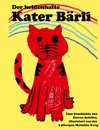 Der heldenhafte Kater Bärli