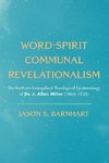 Word-Spirit Communal Revelationalism