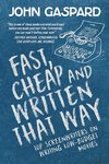 Fast, Cheap & Written That Way