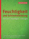 Feuchtigkeit und Schimmelbildung