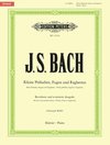 Kleine Präludien, Fugen und Fughetten -Revidierte und erweiterte Ausgabe- (in chronologischer Anordnung)