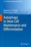 Autophagy in Stem Cell Maintenance and Differentiation