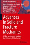 Advances in Solid and Fracture Mechanics