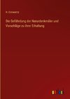 Die Gefährdung der Naturdenkmäler und Vorschläge zu ihrer Erhaltung