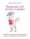 Rendezvous mit deinem Cashflow