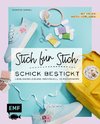 Stich für Stich - Schick bestickt