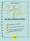 Selbstliebe in 50 Checklisten