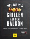 Weber's Grillen auf dem Balkon