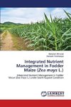 Integrated Nutrient Management in Fodder Maize (Zea mays L.)