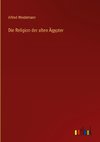 Die Religion der alten Ägypter