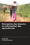 Perception des besoins en information des agricultrices