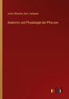 Anatomie und Physiologie der Pflanzen