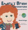 Emery's Brave Adventure