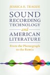 Sound Recording Technology and American Literature